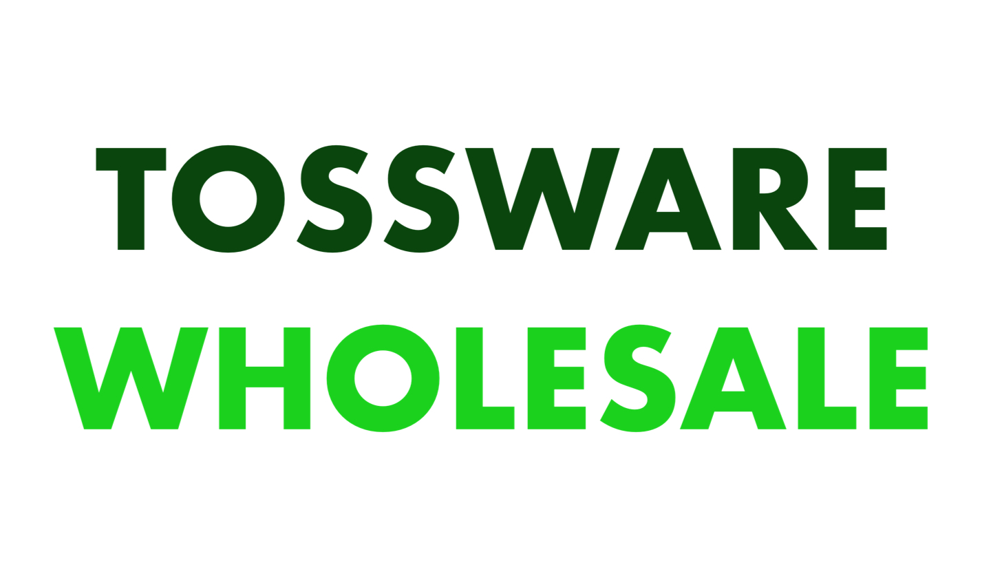 Tossware & Tossware Wholesale